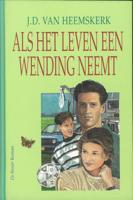 Vlinderreeks Als het leven een wending neemt - J.D. Heemskerk - eBook (9789402903294)