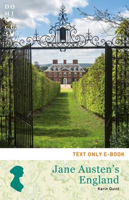 Het Engeland van Jane Austen - Karin Quint - ebook
