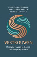 Vertrouwen - Joost Van De Mortel, Bart Timmermans, Victoria Houwen - ebook - thumbnail