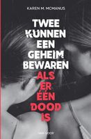 Twee kunnen een geheim bewaren - Karen McManus - ebook