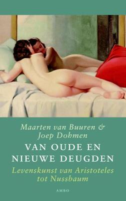 Van oude en nieuwe deugden - Joep Dohmen, Maarten van Buuren - eBook (9789026326967)