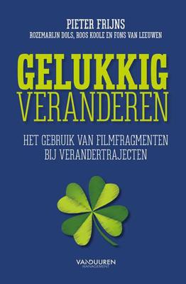 Gelukkig veranderen - Fons van Leeuwen - Hardcover (9789089653802) Gelukkig veranderen - Fons van Leeuwen - Hardcover (9789089653802)