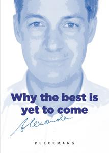 Why the Best is Yet to Come - Alexander De Croo - ebook