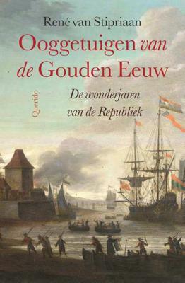 Ooggetuigen van de Gouden Eeuw - René van Stipriaan - Paperback (9789021418162) Ooggetuigen van de Gouden Eeuw - René van Stipriaan - Paperback (9789021418162)