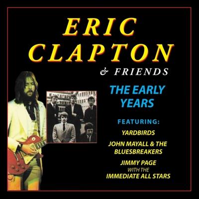 Eric Clapton And Friends: The Early Years - CD (0760137065326)