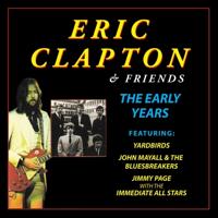 Eric Clapton And Friends: The Early Years - CD (0760137065326)