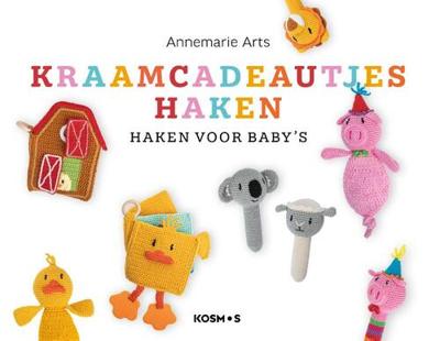 Kraamcadeautjes haken - Annemarie Arts - Hardcover (9789043922401)