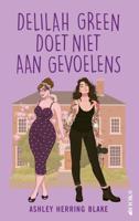 Delilah Green doet niet aan gevoelens - Ashley Herring Blake - ebook - thumbnail