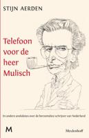 Stijn  Aerden Telefoon voor de heer Mulisch
