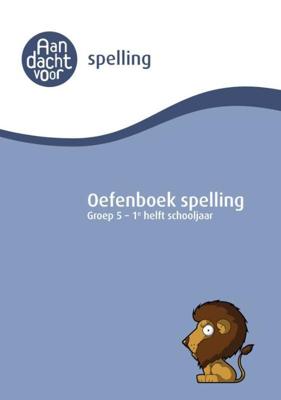 Spelling groep 5 Oefenboek - 1e helft schooljaa - Paperback (9789490988241)