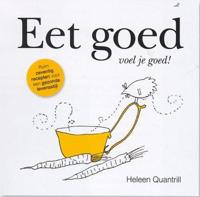 Eet goed, voel je beter - Heleen Quantrill-Korf - eBook (9789033633829)
