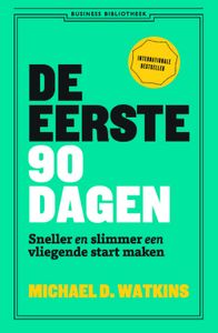 De eerste 90 dagen - Michael Watkins - ebook