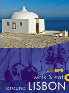 Wandelgids Walk & Eat Around Lisbon - Lissabon | Sunflower books