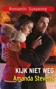 Kijk niet weg - Amanda Stevens - ebook