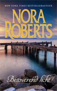 Betoverend licht - Nora Roberts - ebook