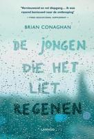 De jongen die het liet regenen - Brian Conaghan - ebook