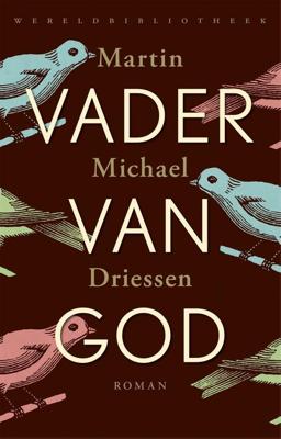 Vader van God - Martin Michael Driessen - ebook
