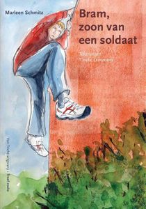 Bram, zoon van een soldaat - Marleen Schmitz - ebook