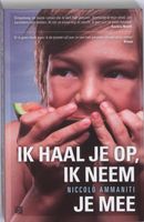 Ik haal je op, ik neem je mee