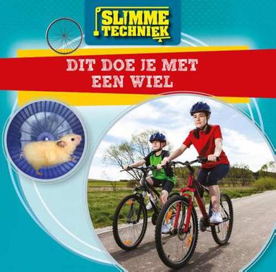 Dit doe je met een wiel - Nancy Dickmann - Hardcover (9789463415002) Dit doe je met een wiel - Nancy Dickmann - Hardcover (9789463415002)