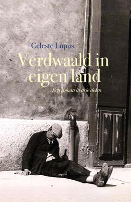 Verdwaald in eigen land - Celeste Lupus - eBook (9789464241754) Verdwaald in eigen land - Celeste Lupus - eBook (9789464241754)