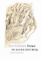 Soms is alles eeuwig - Leo Vroman - ebook