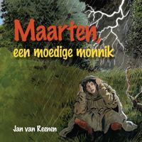 Maarten, een moedige monnik