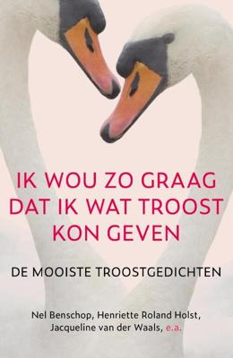 Ik wou zo graag dat ik wat troost kon geven - Nel Benschop - Hardcover (9789043535328) Ik wou zo graag dat ik wat troost kon geven - Nel Benschop - Hardcover (9789043535328)