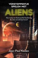 Verstoppertje spelen met aliens - Jean-Paul Keulen - ebook