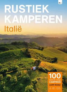 Campinggids Rustiek Kamperen Rustiek Kamperen Italië | Bert Loorbach U