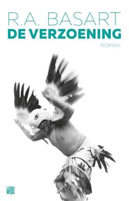 De verzoening - R.A. Basart - Paperback (9789048845491)
