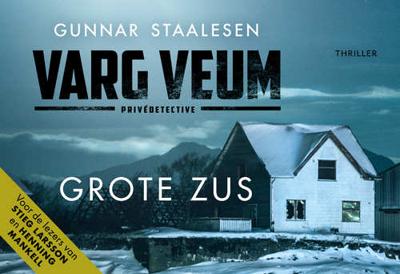 Varg Veum. Grote zus - Dwarsligger - Gunnar Staalesen - Dwarsligger (9789049807306)