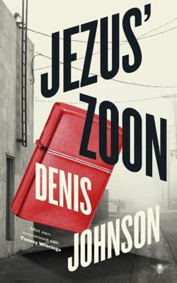 Jezus' zoon - Denis Johnson - Paperback (9789023494874) Jezus' zoon - Denis Johnson - Paperback (9789023494874)