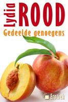 Gedeelde genoegens - Lydia Rood - eBook (9789490848149)