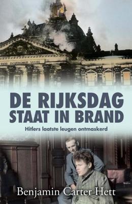 De rijksdag staat in brand - Benjamin Carter Hett - eBook (9789045317359)