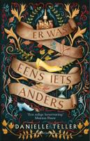 Er was eens iets anders - Danielle Teller - Paperback (9789026346460)