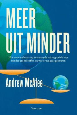 Meer uit minder - Andrew McAfee - Paperback (9789000363766) Meer uit minder - Andrew McAfee - Paperback (9789000363766)