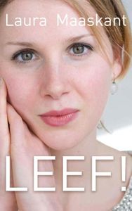 Leef! - Laura Maaskant - ebook