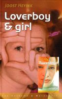 Loverboy en girl; tweestrijd - Joost Heyink - ebook - thumbnail