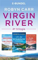 Virgin River 4e trilogie - Robyn Carr - eBook (9789402761726)