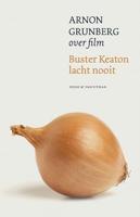 Buster Keaton lacht nooit: Arnon Grunberg over film