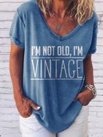 Ik ben niet Oud, I'm Vintage Kort Mouw V-hals t-shirt