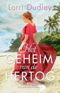 Het geheim van de hertog - Lorri Dudley - ebook