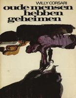 Oude mensen hebben geheimen - Willy Corsari - ebook