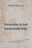 Innovatie in het-basisonderwijs - Peter de Valk - ebook - thumbnail