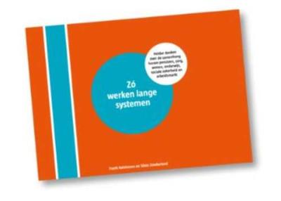 Zó werken lange systemen - Frank Kalshoven, Silvie Zonderland - Hardcover (9789082329346)