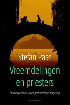 Vreemdelingen en priesters - Stefan Paas - eBook (9789023979340) Vreemdelingen en priesters - Stefan Paas - eBook (9789023979340)