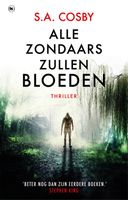 Alle zondaars zullen bloeden - S.A. Cosby - ebook