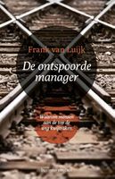 De ontspoorde manager - Frank van Luijk - ebook - thumbnail