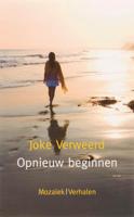 Opnieuw beginnen - Joke Verweerd - ebook